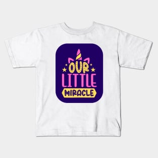 Our Little Miracle | Cute Kids Kids T-Shirt